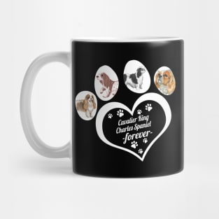 Cavalier King Charles Spaniel forever dog lover Mug